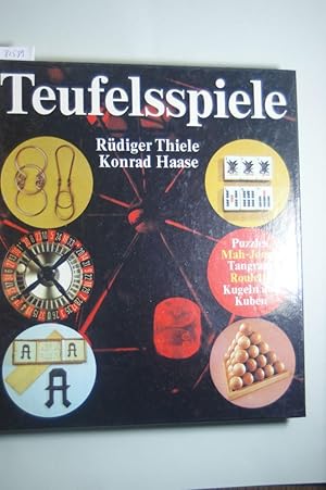 Teufelsspiele. Fünf höllische Audienzen um Geist, Gewinn und Glück