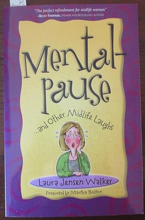 Mental-pause.And Other Midlife Laughs