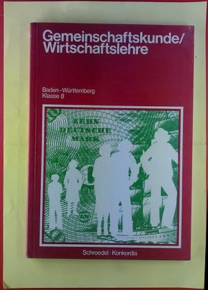 Seller image for Gemeinschaftskunde/Wirtschaftlehre fr Baden-Wrtemberg, Klasse 8 for sale by biblion2