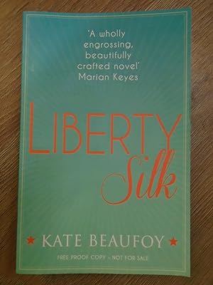 Seller image for LIBERTY SILK for sale by Happyfish Books