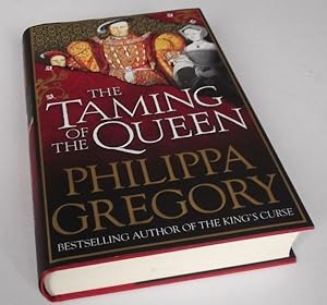 Imagen del vendedor de The Taming of the Queen a la venta por Denton Island Books