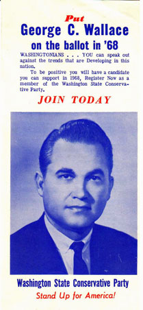 Put George C. Wallace on the ballot in '68: Washingtonians . you can speak out against the trends...