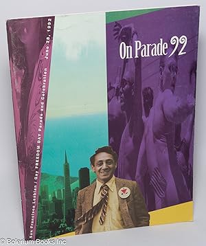 Imagen del vendedor de 1992 San Francisco Lesbian/Gay Freedom Day parade and celebration; On Parade 92 June 28, 1992 a la venta por Bolerium Books Inc.