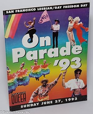 Imagen del vendedor de 1993 San Francisco Lesbian/Gay Freedom Day parade and celebration; On Parade '93: Year of the Queer June 27, 1993 a la venta por Bolerium Books Inc.