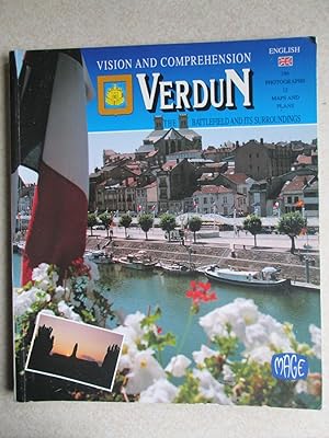 Verdun: Vision and Comprehension. The Battlefield and Its Surroundings. #11 (In English)