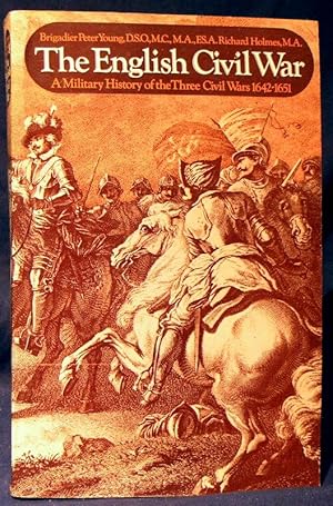 Imagen del vendedor de English Civil War: A Military History of Three Civil Wars, 1642-51 a la venta por powellbooks Somerset UK.