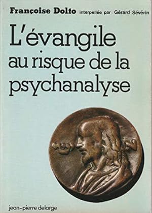 Seller image for L'vangile au risque de la psychanalyse for sale by JLG_livres anciens et modernes