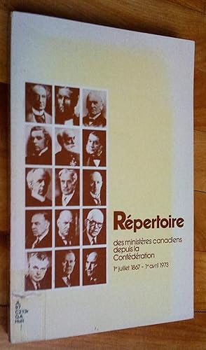 Répertoire des ministères canadiens depuis la Confédération, 1er juillet 1867 - 1er avril 1973