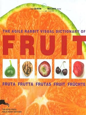 Bild des Verkufers fr The Agile Rabbit Visual Dictionary of Fruit. Con CD-ROM zum Verkauf von Librodifaccia