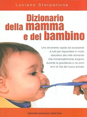 Bild des Verkufers fr Dizionario della mamma e del bambino zum Verkauf von Librodifaccia