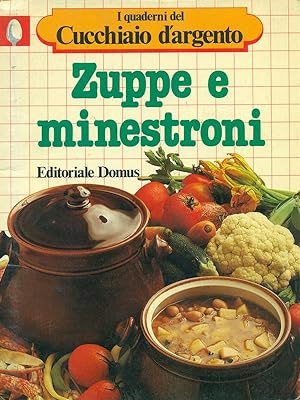 Bild des Verkufers fr Zuppe e minestroni zum Verkauf von Librodifaccia