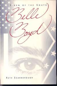 Belle Boyd: Siren of the South