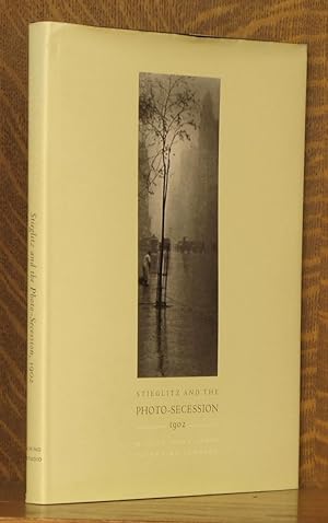 Seller image for STEIGLITZ AND THE PHOTO-SECESSION 1902 for sale by Andre Strong Bookseller
