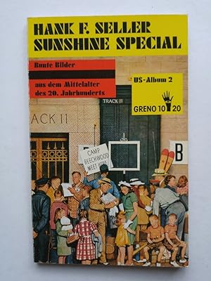 Bild des Verkäufers für Sunshine Special:Bunte Bilder aus dem Mittelalter des 20. jahrhunderts. US-Album 2, Greno 10, 20. zum Verkauf von ANTIQUARIAT Franke BRUDDENBOOKS
