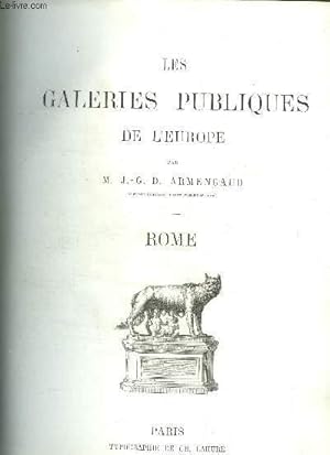 Bild des Verkufers fr LES GALERIES PUBLIQUES DE L'EUROPE - ROME zum Verkauf von Le-Livre