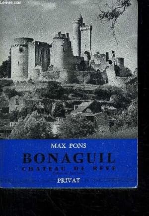 Seller image for BONAGUIL - CHATEAU DE REVE for sale by Le-Livre