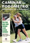 Seller image for Caminar con podmetro : programa de 6 semanas for sale by AG Library