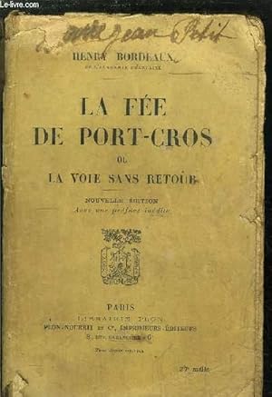 Seller image for LA FEE DE PORT-CROS OU LA VOIE SANS RETOUR for sale by Le-Livre