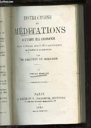 Seller image for INSTRUCTIONS ET MEDITATIONS - TOME I : ORDRES MINEURS / A L'USAGE DES ORDINANDS SUR L'ETAT ECCLESIASTIQUE. for sale by Le-Livre
