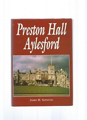 Immagine del venditore per PRESTON HALL AYLESFORD venduto da Books for Amnesty, Malvern