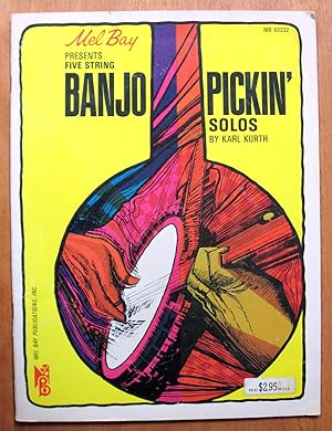 Imagen del vendedor de Mel Bay Presents Five String Banjo Pickin' Solos a la venta por Ken Jackson