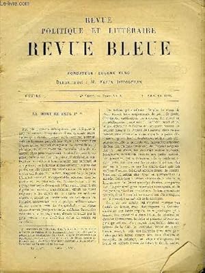 Imagen del vendedor de LA REVUE POLITIQUE ET LITTERAIRE 39 ANNEE - SEMESTRE 1 N1 - LA MORT DE PAUL 1er PAR ALBERT SOREL, LE MOUVEMENT OUVRIER EN AUSTRALASIE PAR LOUIS VIGOUROUX, LE TEMOIN PAR HENRY BORDEAUX, LA VIE LITTERAIRE PAR J. ERNEST-CHARLES, THEATRES PAR PAUL FLAT a la venta por Le-Livre