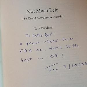 Image du vendeur pour Not Much Left: The Fate of Liberalism in America mis en vente par Ocean Tango Books