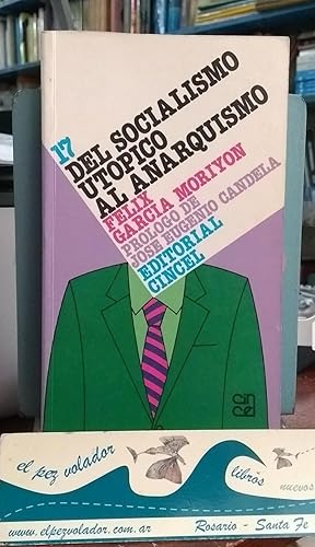 Bild des Verkufers fr Del Socialismo Utpico al Anarquismo zum Verkauf von Librera El Pez Volador