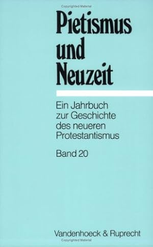 Pietismus und Neuzeit. Ein Jahrbuch zur Geschichte des neueren Protestantismus: 1994