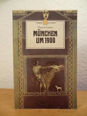 Seller image for München um 1900 for sale by Antiquariat Weber GbR