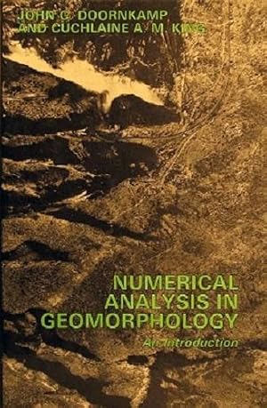 Numerical Analysis In Geomorphology: An Introduction