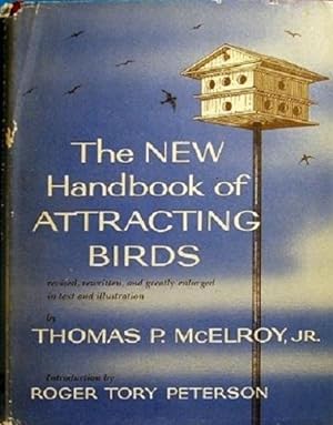 Seller image for The New Handbook Of Attracting Birds for sale by Marlowes Books and Music
