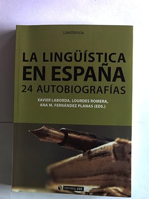 Bild des Verkufers fr La linguistica en Espana: 24 autobiografias. Manuales, Volume 305. zum Verkauf von Antiquariat Bookfarm