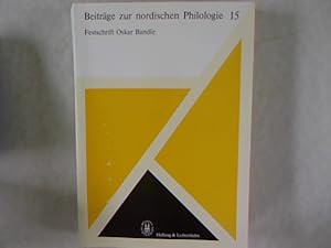 Seller image for Festschrift fr Oskar Bandle. Zum 60. Geburtstag am 11. Januar 1986. Beitrge zur nordischen Philologie. 15. Band. for sale by Antiquariat Bookfarm