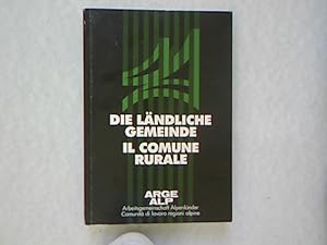 Bild des Verkufers fr Die lndliche Gemeinde. Il comune rurale. Historikertagung in Bad Ragaz, 16. - 18.X.1985. zum Verkauf von Antiquariat Bookfarm