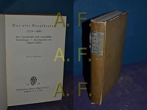 Imagen del vendedor de Das alte Burgtheater (1776-1888) : Eine Charakteristik durch zeitgenss. Darstellungen. Hrsg. von a la venta por Antiquarische Fundgrube e.U.