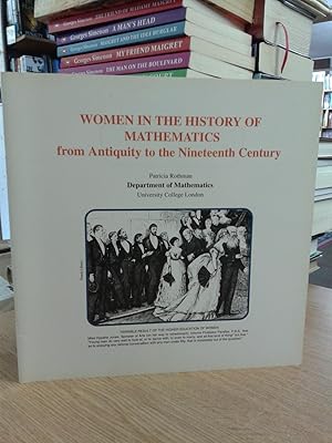 WOMEN IN THE HISTORY OF MATHEMATICS from Antiquity to the Nineteenth Century