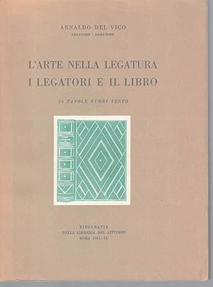 L'arte nella legatura, i legatori e il libro