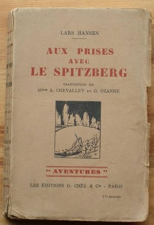 Imagen del vendedor de Aux prises avec le Spitzberg a la venta por Aberbroc