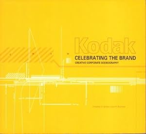 Bild des Verkufers fr Kodak. Celebrating the brand. Creative corporate scenography. zum Verkauf von Antiquariat Jenischek