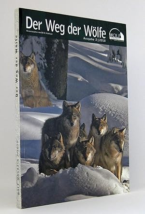 Bild des Verkufers fr Der Weg der Wlfe : (Reihe: Wolf-Magazin, Jahrgang 20 - Ausgabe 2/2010) zum Verkauf von exlibris24 Versandantiquariat
