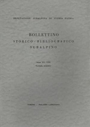 Immagine del venditore per Bollettino storico-bibliografico subalpino Anno XCI 1993. Secondo semestre venduto da Di Mano in Mano Soc. Coop