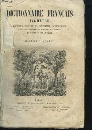 Bild des Verkufers fr LE DICTIONNAIRE FRANCAIS ILLUSTRE - PANTHEON SCIENTIFIQUE, LITTERAIRE, BIOGRAPHIQUE - DICTIONNAIRE D'HISTOIRE, DE BOTANIQUE, DE GEOGRAPHIQUE - ENCYCLOPEDIE DES ARTS ET METIERS - A-K + L-Z zum Verkauf von Le-Livre