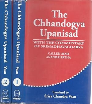 Seller image for The Chhandogya Upanisad, with the Commentary of Srimadhavacharya__Called Also Anandatirtha__Two Volumes for sale by San Francisco Book Company
