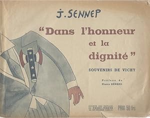 Bild des Verkufers fr Dans l'honneur et la dignite : souvenirs de Vichy zum Verkauf von San Francisco Book Company