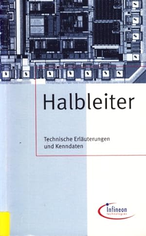 Bild des Verkufers fr Halbleiter - Technische Erluterungen und Kenndaten. zum Verkauf von TF-Versandhandel - Preise inkl. MwSt.