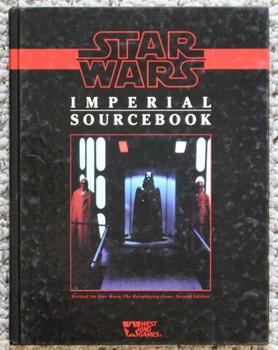 STAR WARS - Imperial Sourcebook 2nd Edition, Revised (Star Wars Roleplaying Game - Sourcebooks (W...