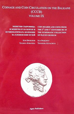 COIN HOARDS AND COINS FROM THE 2ND AND 1ST CENTURIES BC IN THE NUMISMATIC COLLECTION OF PLEVEN MU...