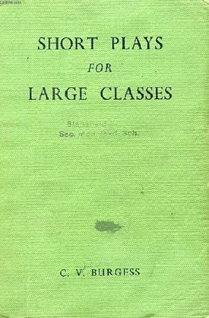 Seller image for SHORT PLAYS FOR LARGE CLASSES for sale by Le-Livre