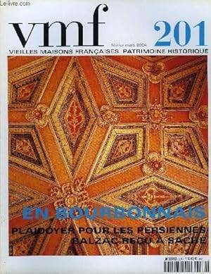 Seller image for VIEILLES MAISONS FRANCAISES N201 - ditorial, Livres, vnements, Le patrimoine en question : plaidoyer pour les persiennes, French Heritage Society (anciennement Friends of VMF), Fiscalit, Profession : bniste d'art, La Mditerrane for sale by Le-Livre